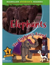 Macmillan Children's Readers: Elephants (ниво level 4)