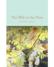 Macmillan Collector's Library: The Mill on the Floss