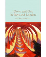 Macmillan Collector's Library: Down and Out in Paris and London	