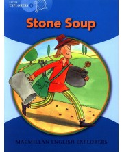 Macmillan Explorers Phonics: Stone Soup (ниво Little Explorer's B)