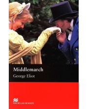 Macmillan Readers: Middlemarch (ниво Upper-Intermediate)