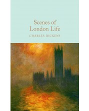 Macmillan Collector's Library: Scenes of London Life