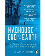 Madhouse at the End of the Earth	