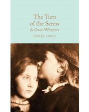 Macmillan Collector's Library: The Turn of the Screw and Owen Wingrave	