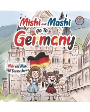 Mishi and Mashi go to Germany
