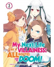 My Next Life as a Villainess All Routes Lead to Doom! (Manga) Vol. 2	