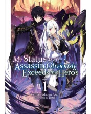 My Status as an Assassin Obviously Exceeds the Hero's (Light Novel) Vol. 1