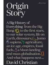 Origin Story: A Big History of Everything	