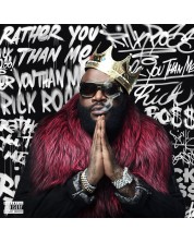 Ross, Rick - Rather You Than Me (CD)