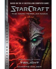 StarCraft. The Dark Templar Saga: Twilight, Book 3