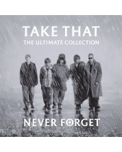 Take That - Never Forget: The Ultimate Collection (CD)	