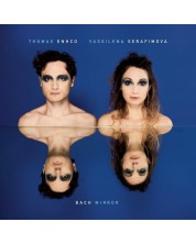 Thomas Enhco & Vassilena Serafimova - Bach Mirror (CD) -1