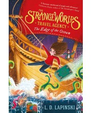 The Strangeworlds Travel Agency, Book 2: The Edge of the Ocean