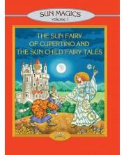 The Sun Fairy of Cupertino and the Sun Child Fairy Tales -1