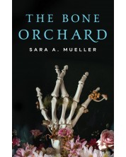 The Bone Orchard (Tor Books)