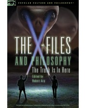 The X-Files and Philosophy
