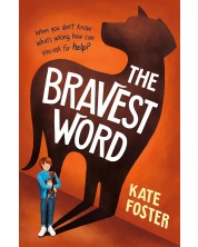 The Bravest Word -1