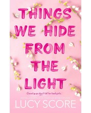 Things We Hide From The Light