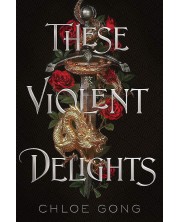 These Violent Delights (Edition 2021)	
