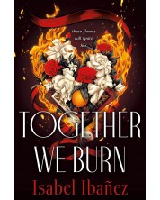 Together We Burn (Hardcover)