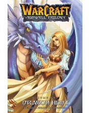 Warcraft: The Sunwell Trilogy - Dragon Hunt