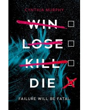 Win Lose Kill Die	 -1
