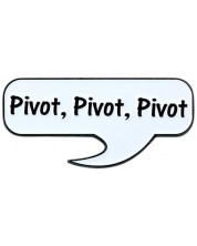 Insigna The Carat Shop Television: Friends - Pivot, Pivot, Pivot	