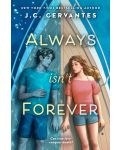 Always Isn't Forever - 1t