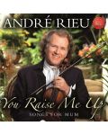 Andre Rieu - YOU Raise Me Up - Songs for Mum (CD) - 1t