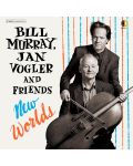 Bill Murray, Jan Vogler - New Worlds (CD) - 1t