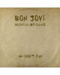 Bon Jovi - Burning Bridges (CD) - 1t