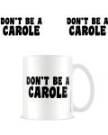 Cana Pyramid Adult: Humor - Don'T Be A Carole	 - 2t