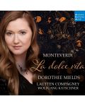 Dorothee Mields & Lautten Compagney- Monteverdi: La dolce vita (CD) - 1t