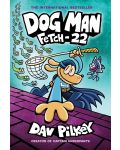 Dog Man, Vol. 8: Fetch-22 - 1t