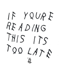 Drake - If You're Reading This It's Too Late (CD) - 1t