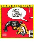 E.A.V. (ERSTE ALLGEMEINE VERUNSICHERUNG) - GELD ODER Leben (CD) - 1t