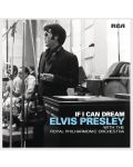 Elvis Presley - If I Can Dream: Elvis Presley with the Royal Philharmonic Orchestra (CD) - 1t