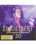 Engelbert Humperdinck - Engelbert Humperdinck: 50 (2 CD) - 1t