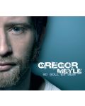 Gregor Meyle - So soll es sein (CD) - 1t