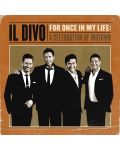 IL DIVO - For Once In My Life: A Celebration Of Motown (CD)	 - 1t