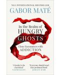 In the Realm of Hungry Ghosts Close Encounters with Addiction	 - 1t