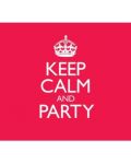 Keep Calm And Party (CD)	 - 1t