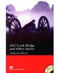 Macmillan Readers: Owl Creek Bridge + CD (ниво Pre-Intermediate) - 1t