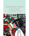Macmillan Collector's Library: Standing Her Ground - 1t