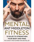 Mental Fitness: 15 Rules to Strengthen Your Body and Mind - 1t