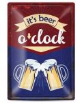 Tabela metalica - it's beer o'clock - 1t