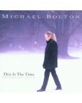 Michael Bolton - This Is the TIME (CD) - 1t