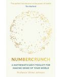 Numbercrunch: A Mathematician's Toolkit for Making Sense of Your World - 1t