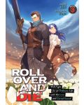 ROLL OVER AND DIE: I Will Fight for an Ordinary Life with My Love and Cursed Sword, Vol. 3 (Light Novel) - 1t