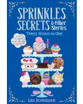Sprinkles, Secrets & Other Stories: Three Books In One - 1t